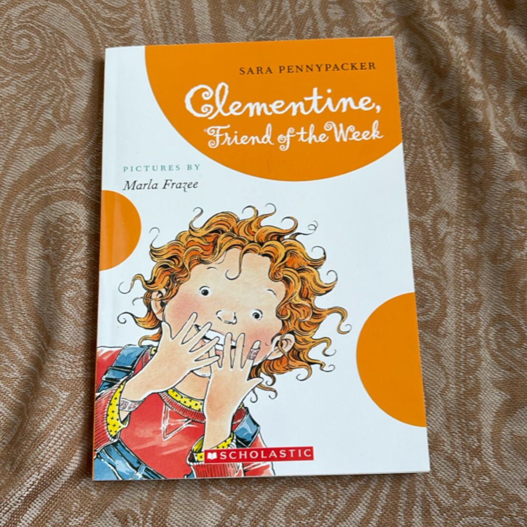 Clementine, Friend of the Week