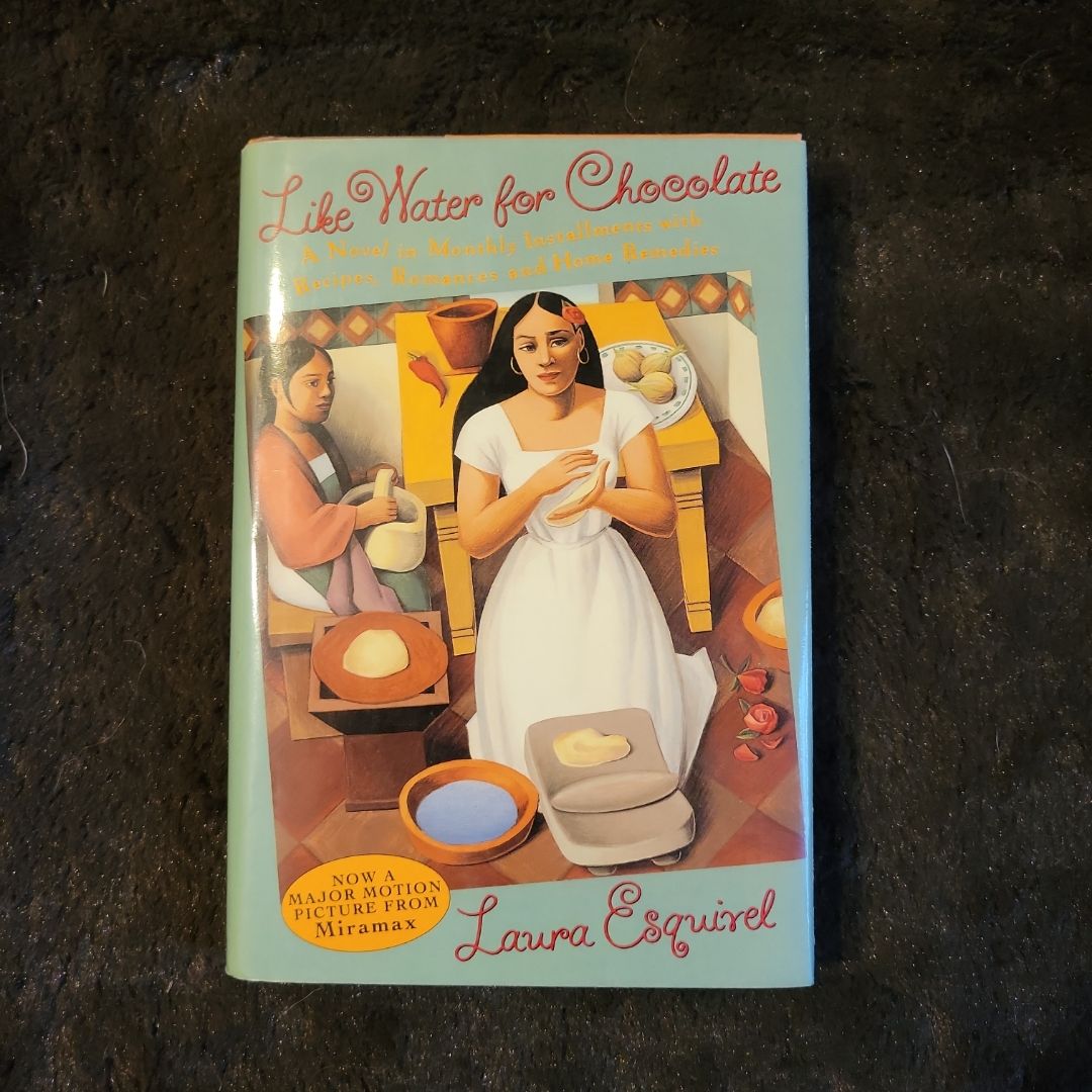 Like Water for Chocolate