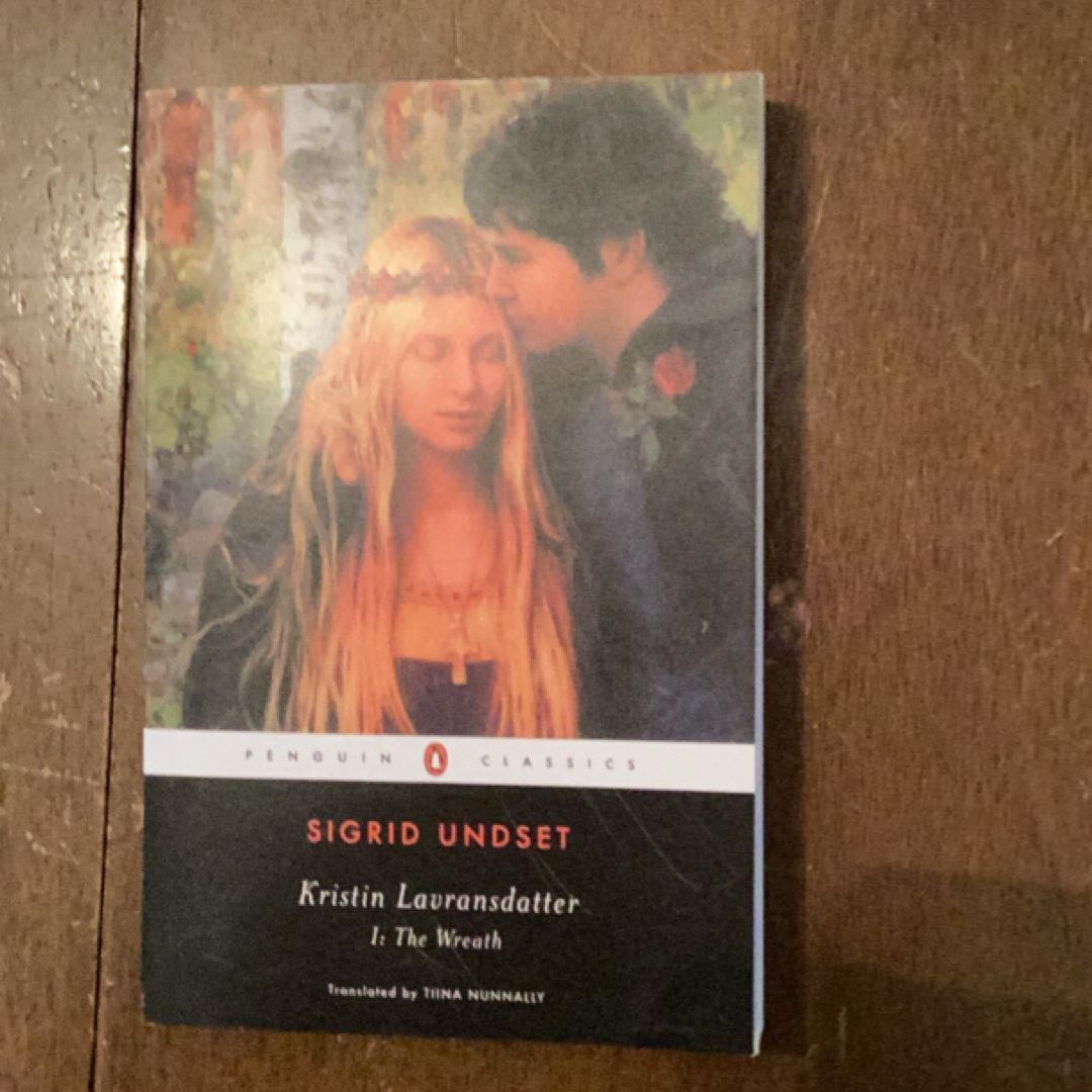 Kristin Lavransdatter, I: the Wreath