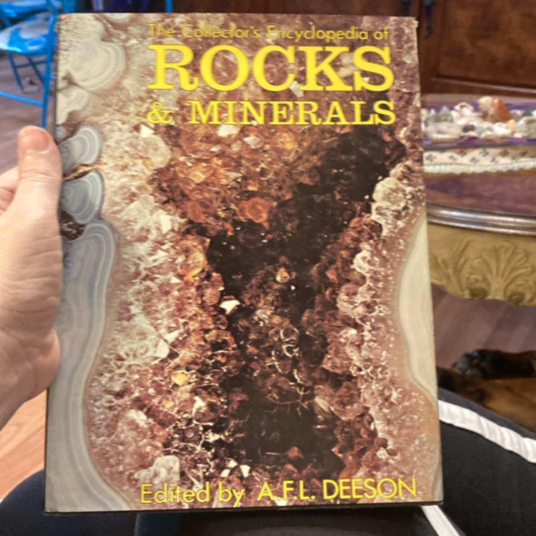 The Collector's Encyclopedia of Rocks and Minerals