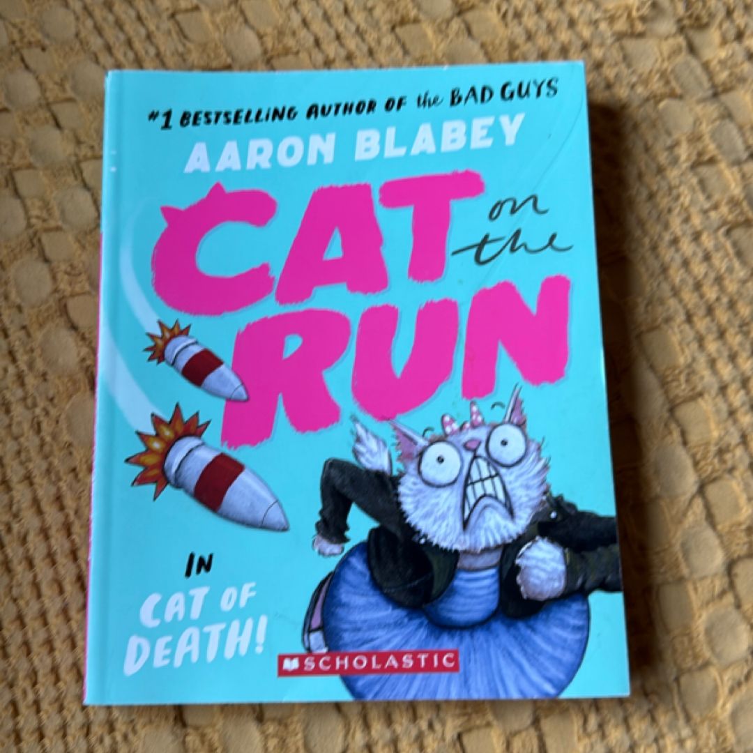 Cat on the Run in Cat of Death! (Cat on the Run #1) - from the Creator of the Bad Guys