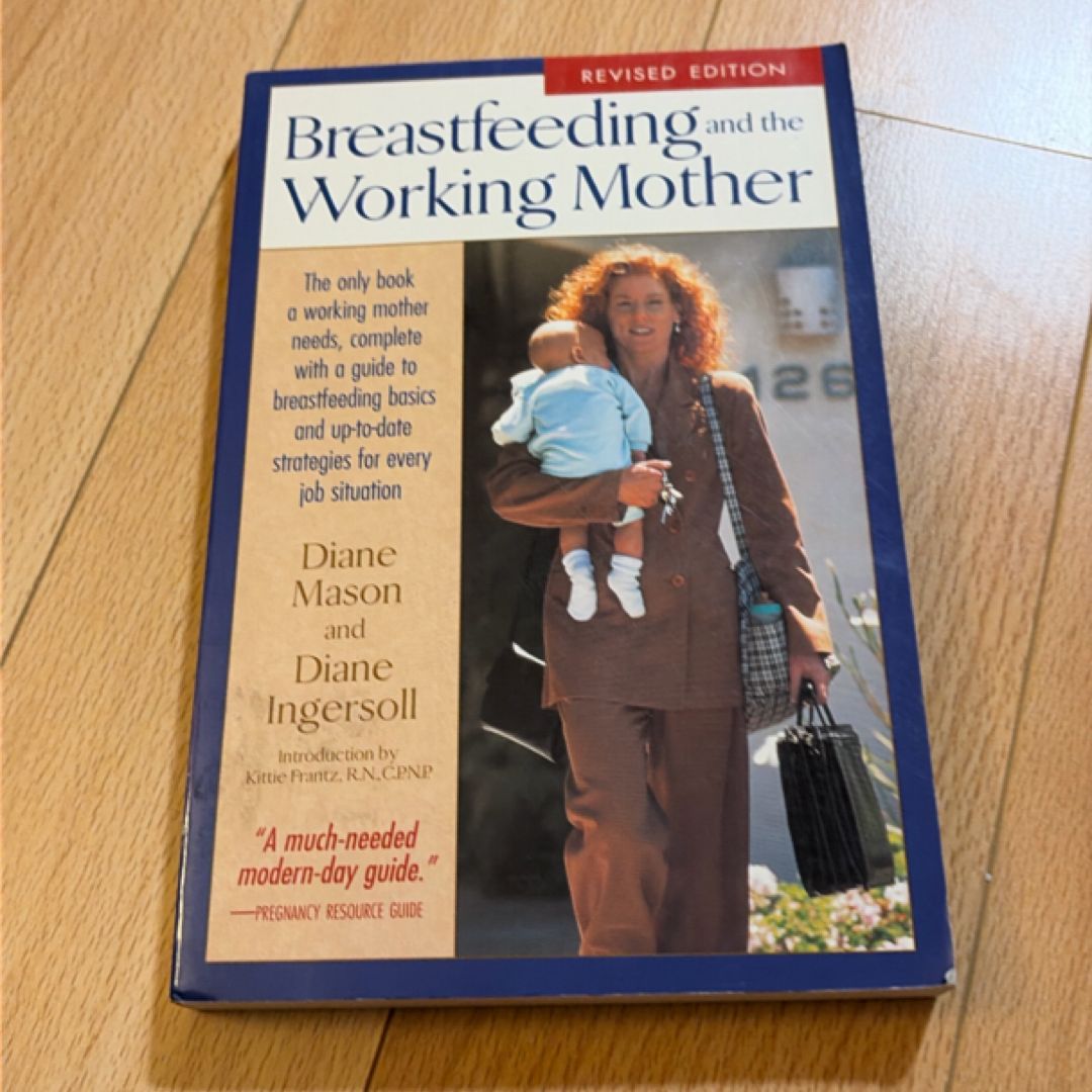 Breastfeeding and the Working Mother