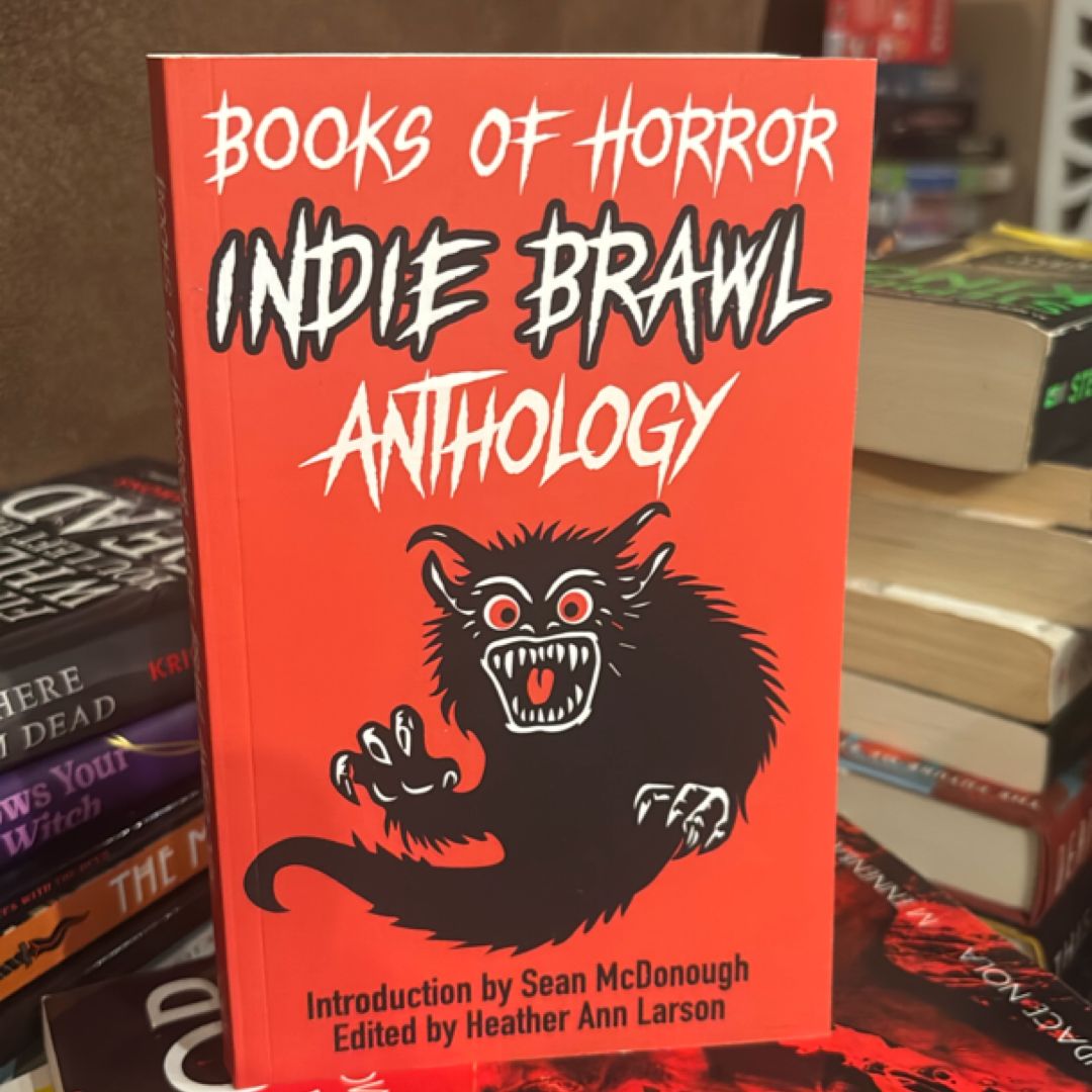 Books of Horror Indie Brawl Anthology by Gage Greenwood, John Durgin