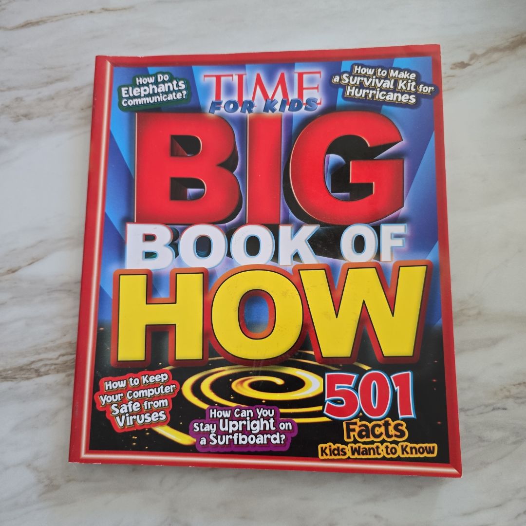 Time for Kids Big Book of how 501 Facts Kids Want to Know