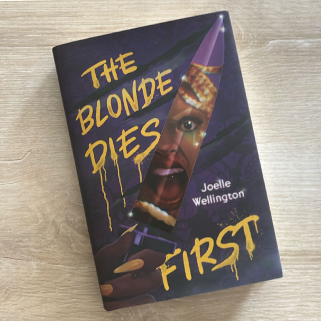 The Blonde Dies First
