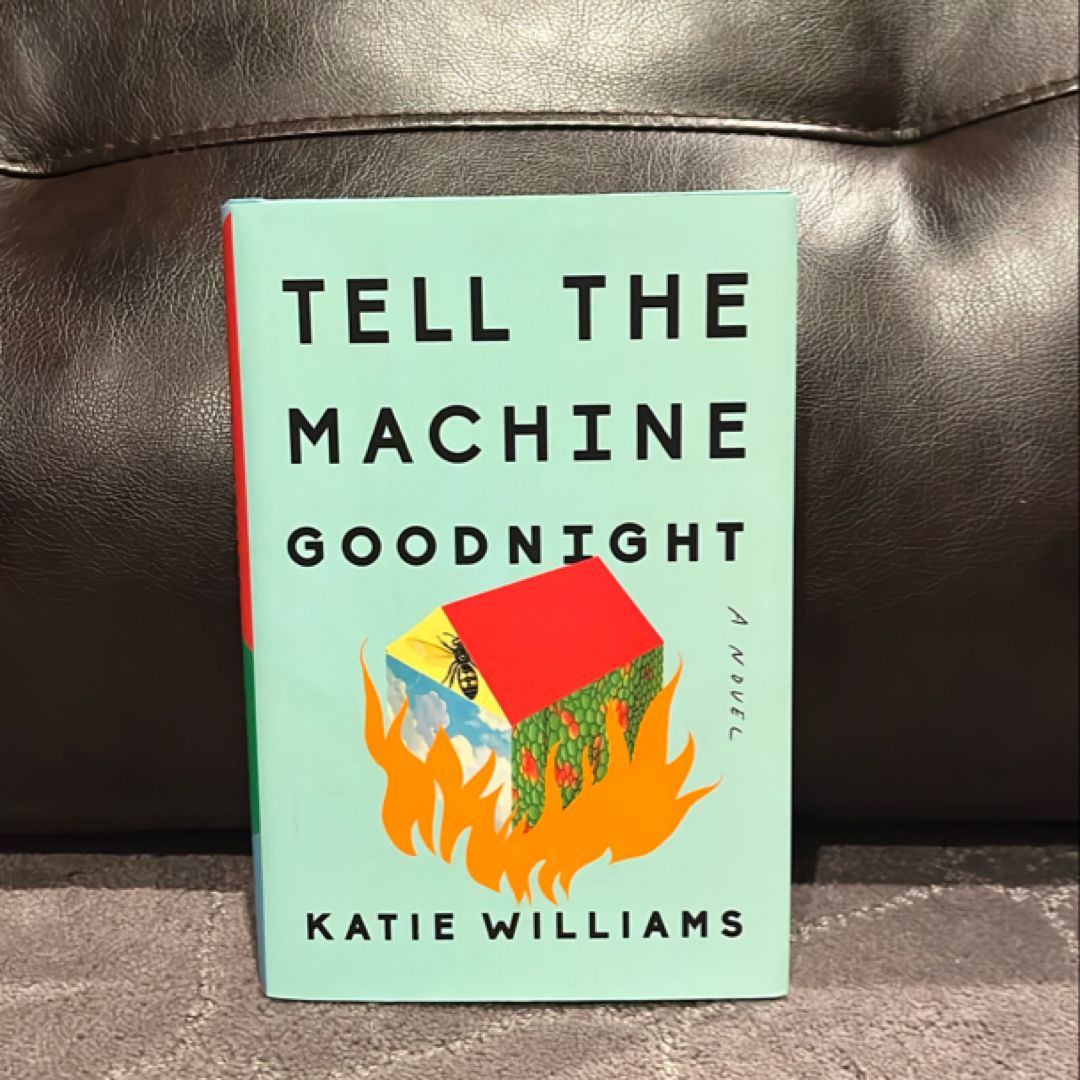 Tell the Machine Goodnight