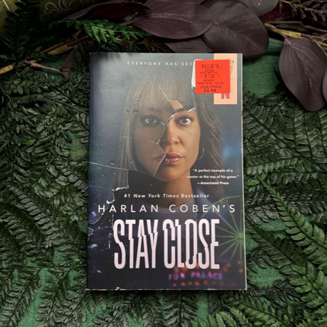 Stay Close (Movie Tie-In)