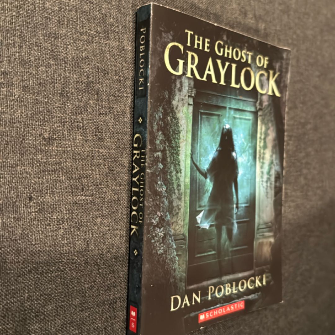 The Ghost of Graylock by Dan Poblocki