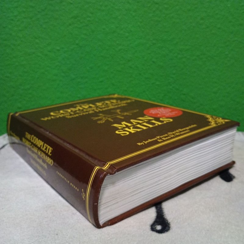 The Worst-Case Scenario Survival Handbook: Man Skills