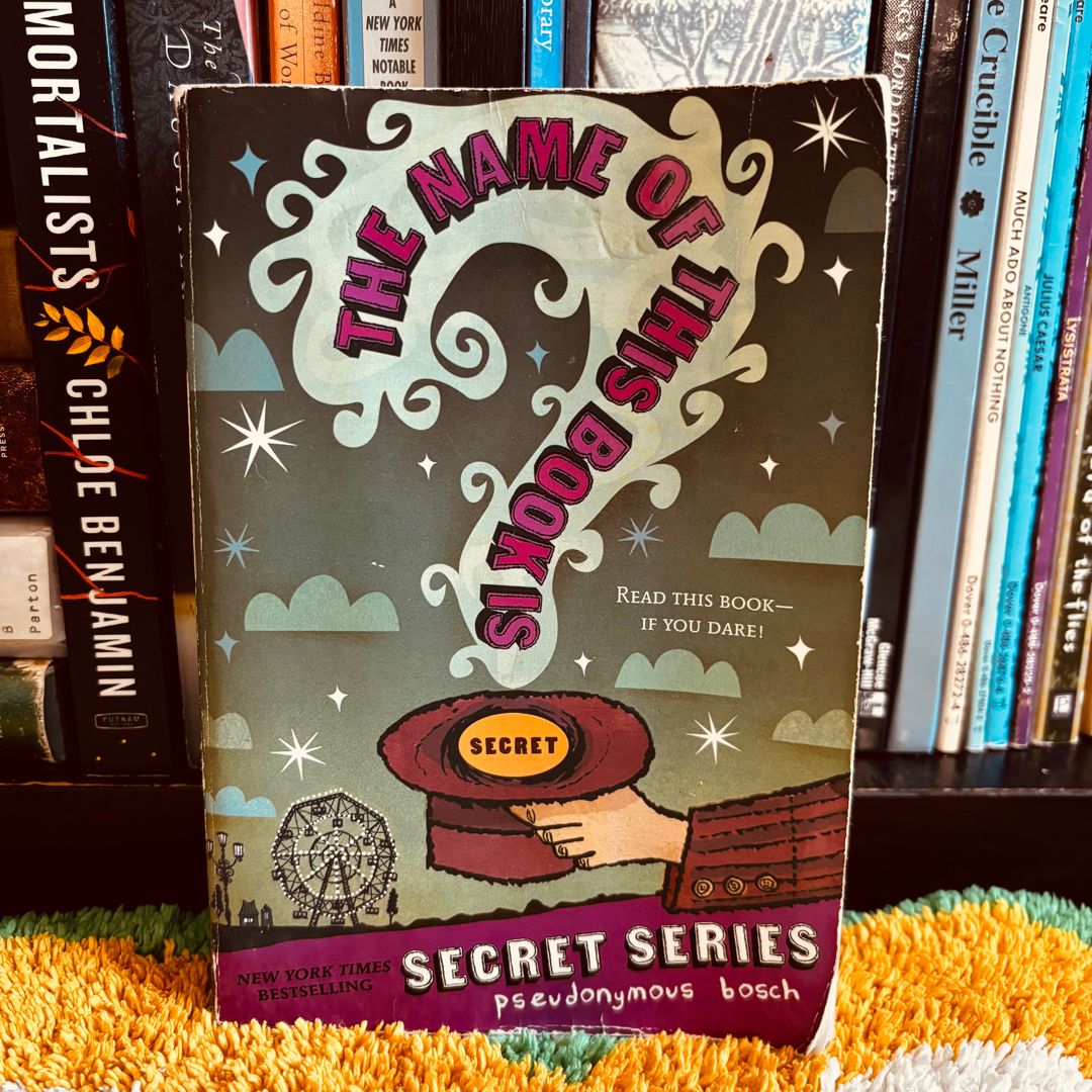 The Name of This Book Is Secret