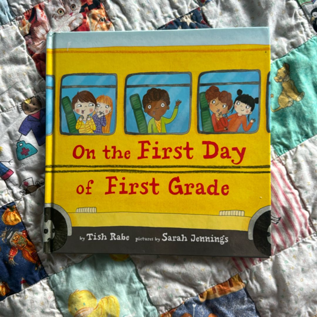 On the First Day of First Grade