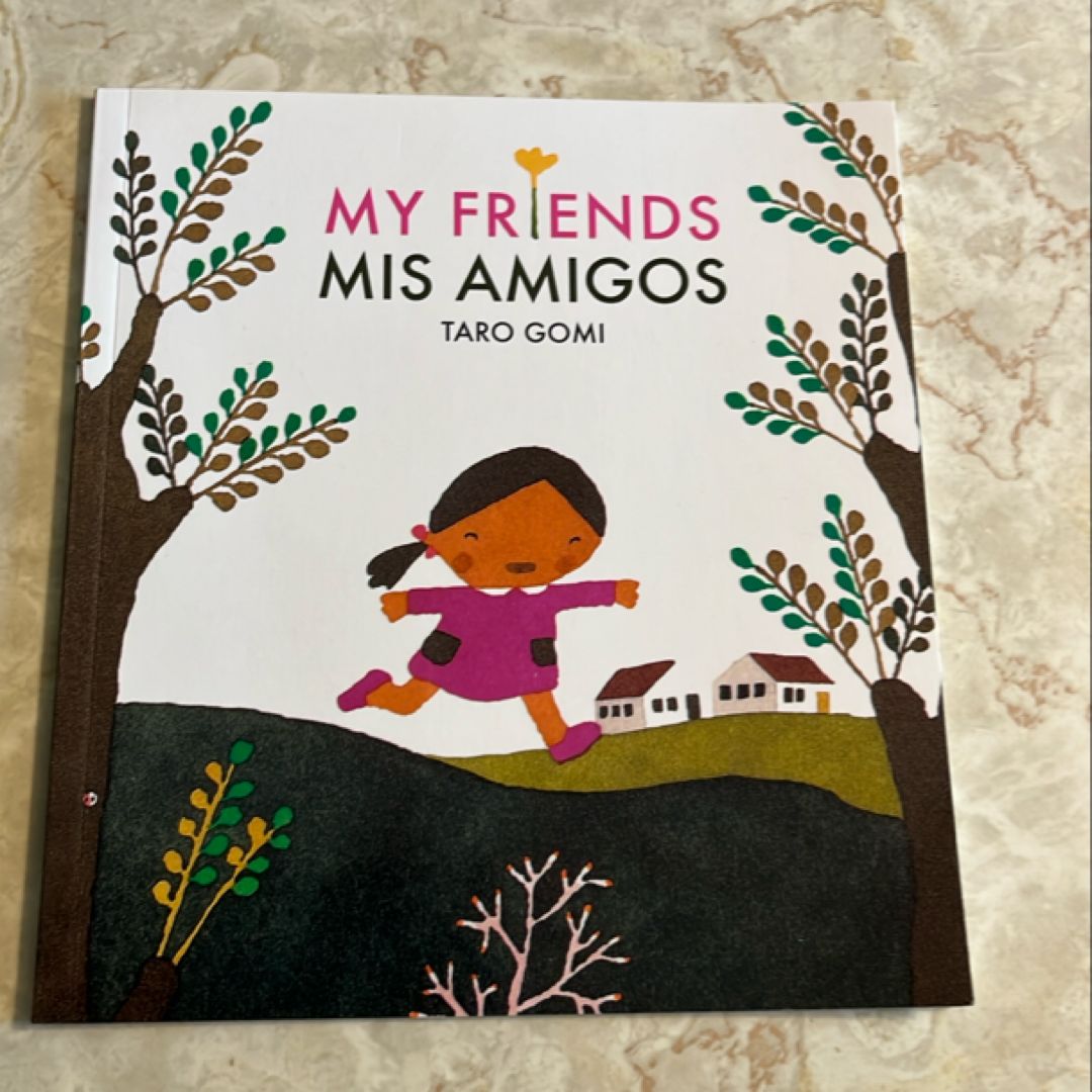 My Friends/mis Amigos [english/spanish Translation]