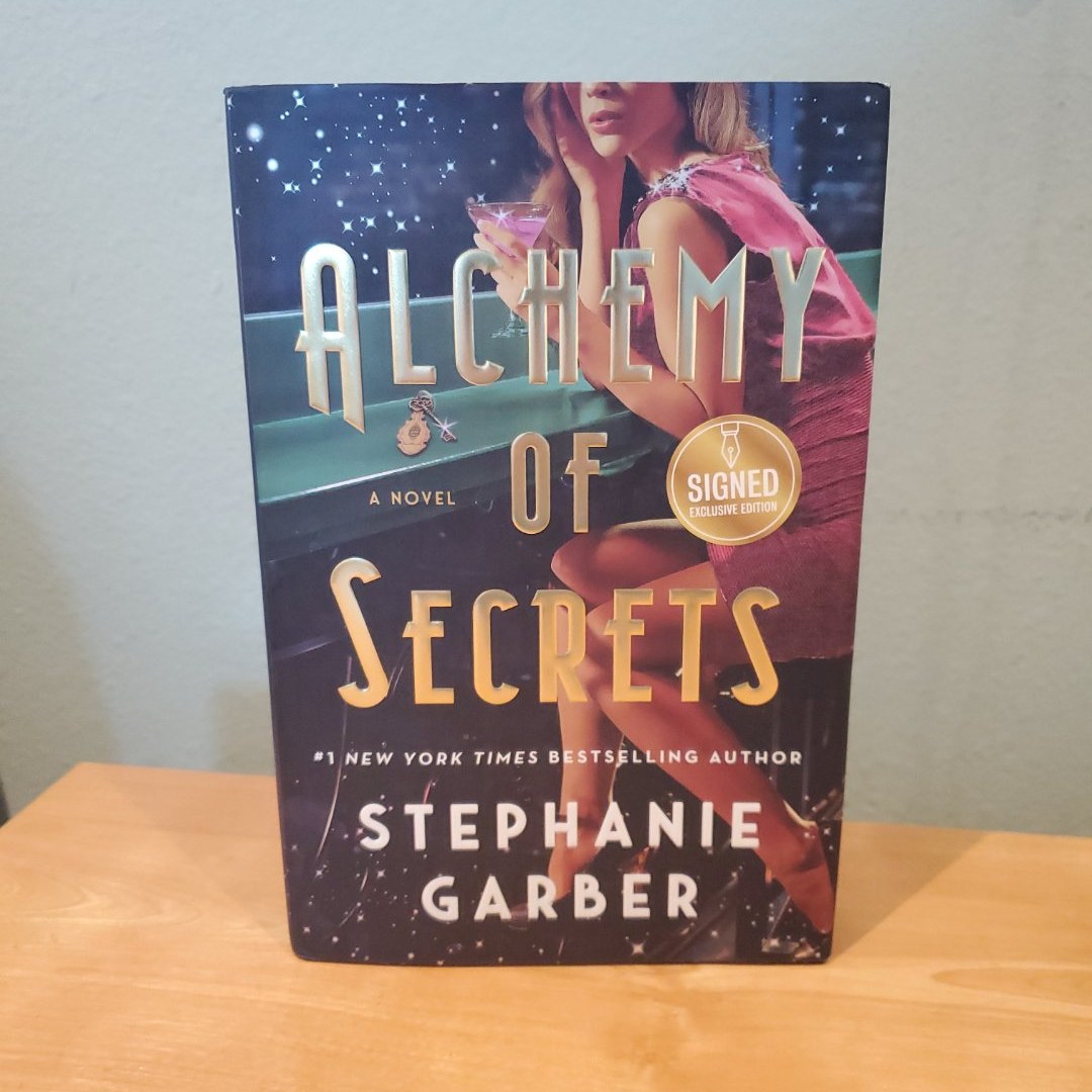 Alchemy Of Secrets; A Novel