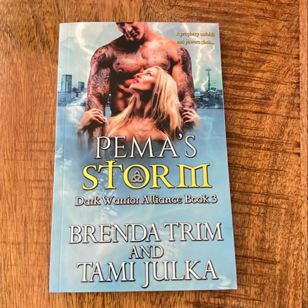 Pema's Storm