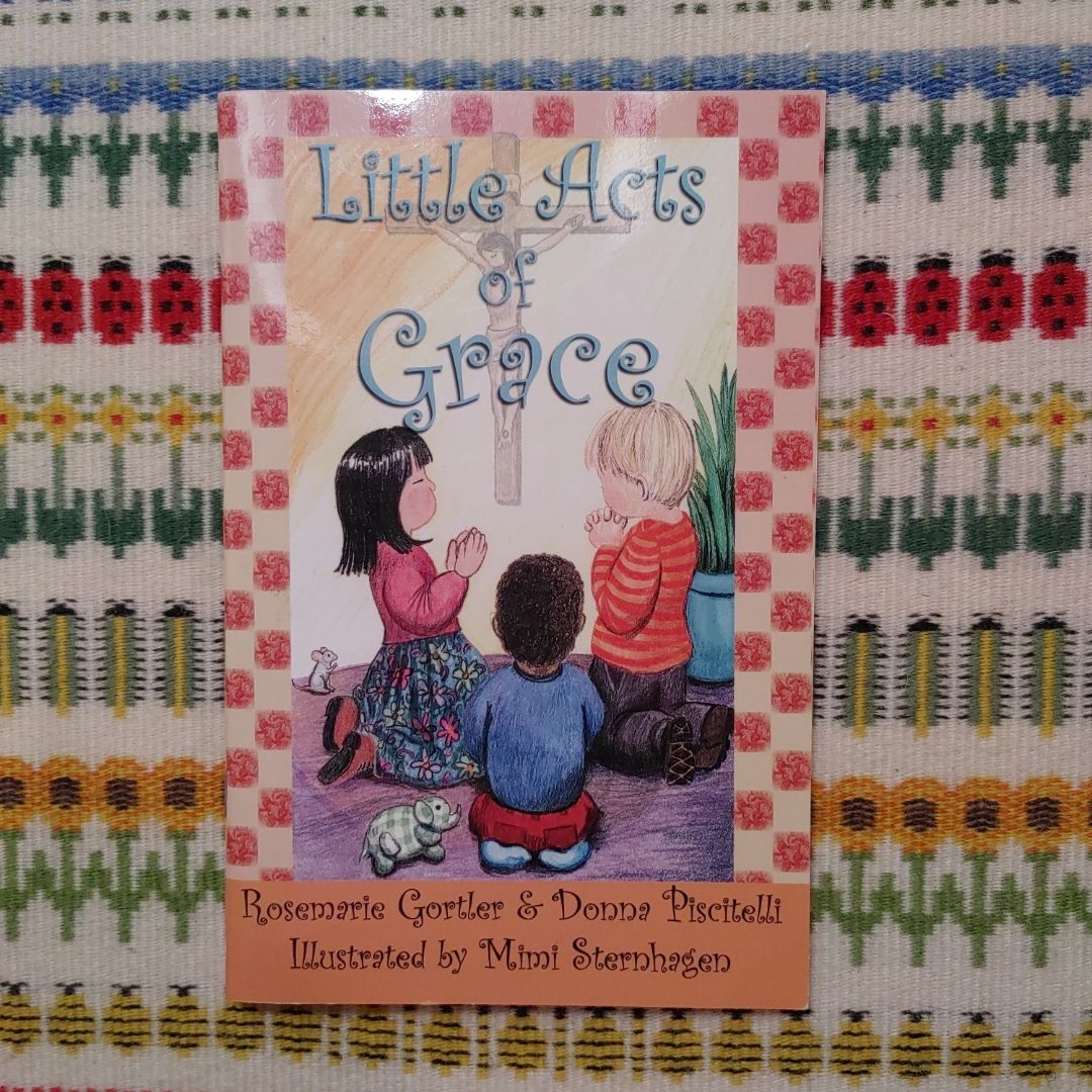 Little Acts of Grace