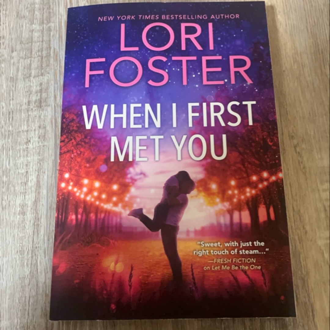 When I First Met You