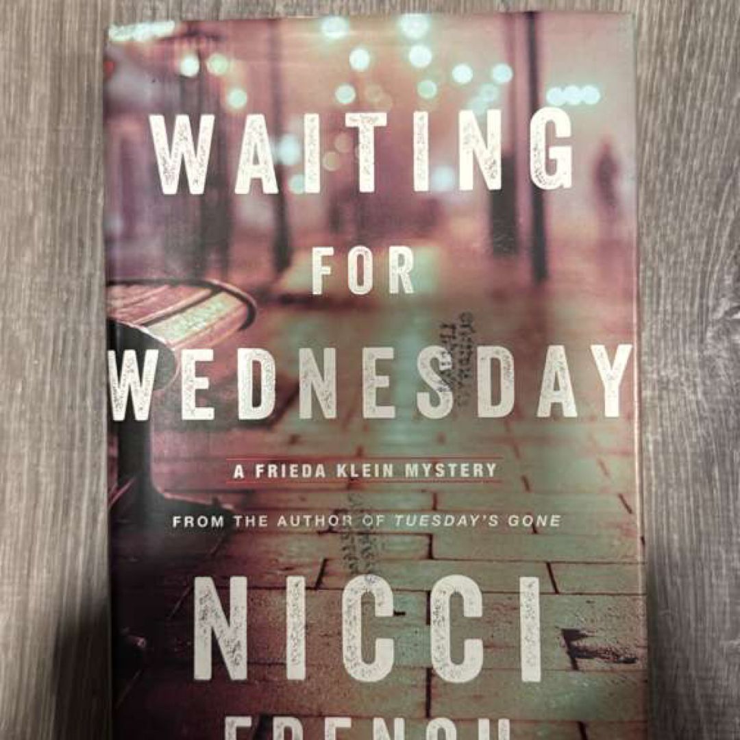 Waiting for Wednesday