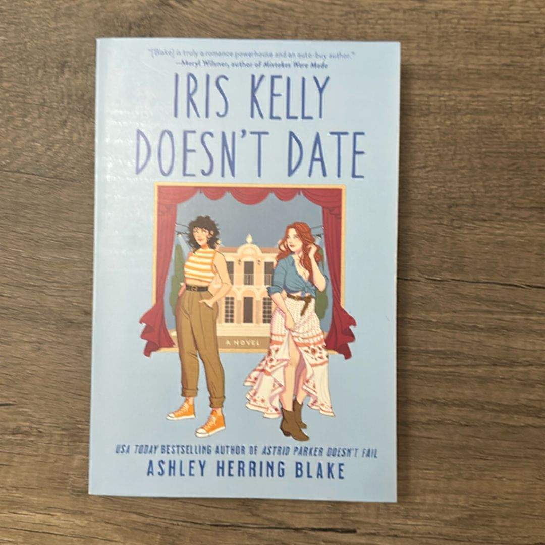 Iris Kelly Doesn't Date