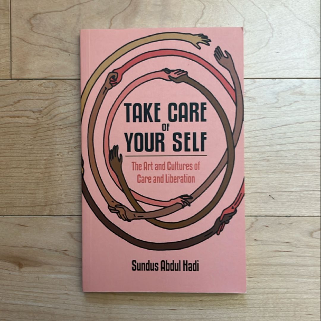 Take Care of Your Self
