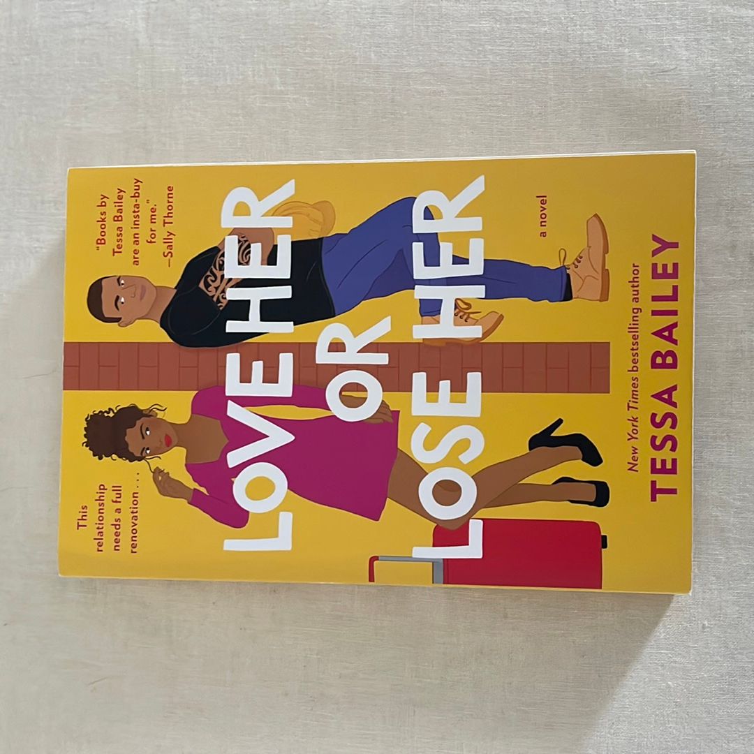 Love Her or Lose Her