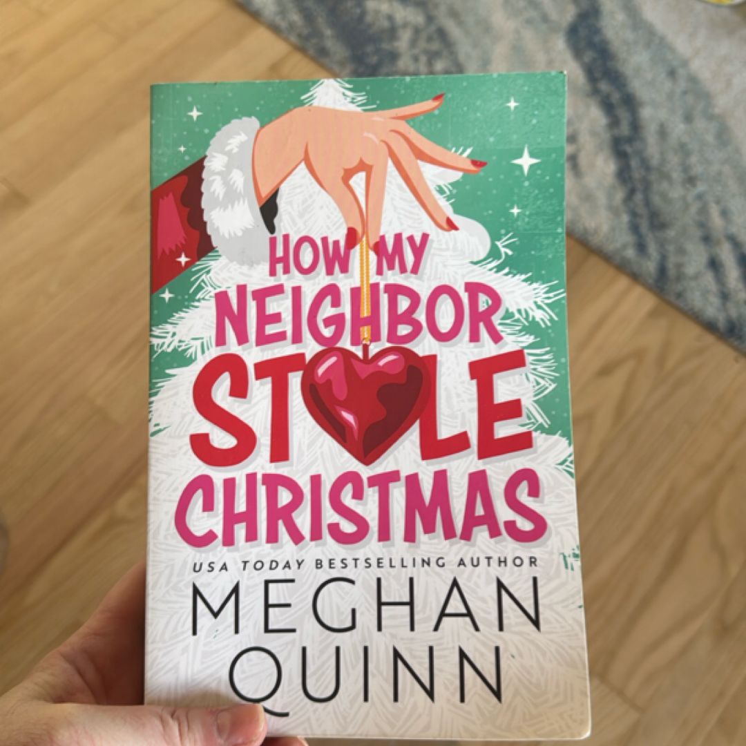 How My Neighbor Stole Christmas