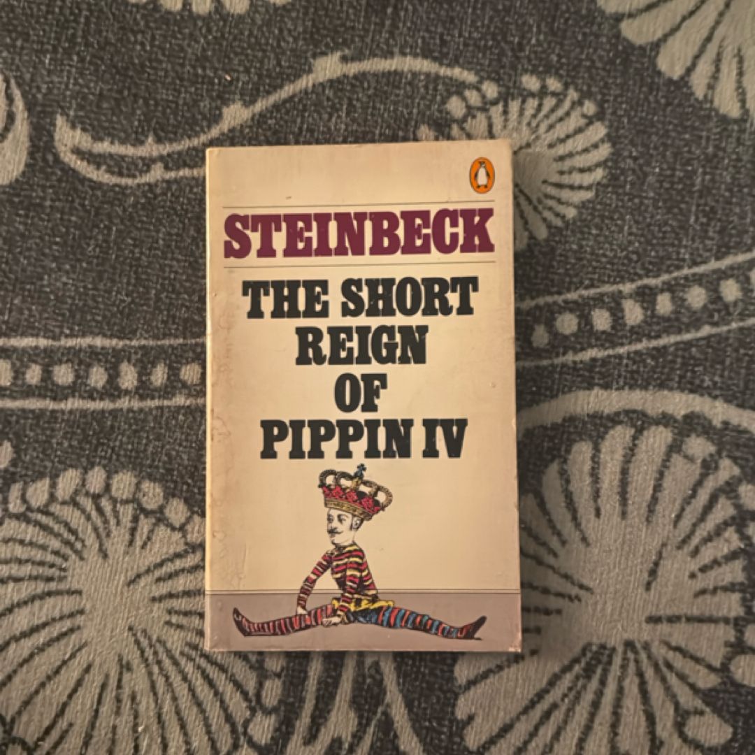 The Short Reign of Pippin IV