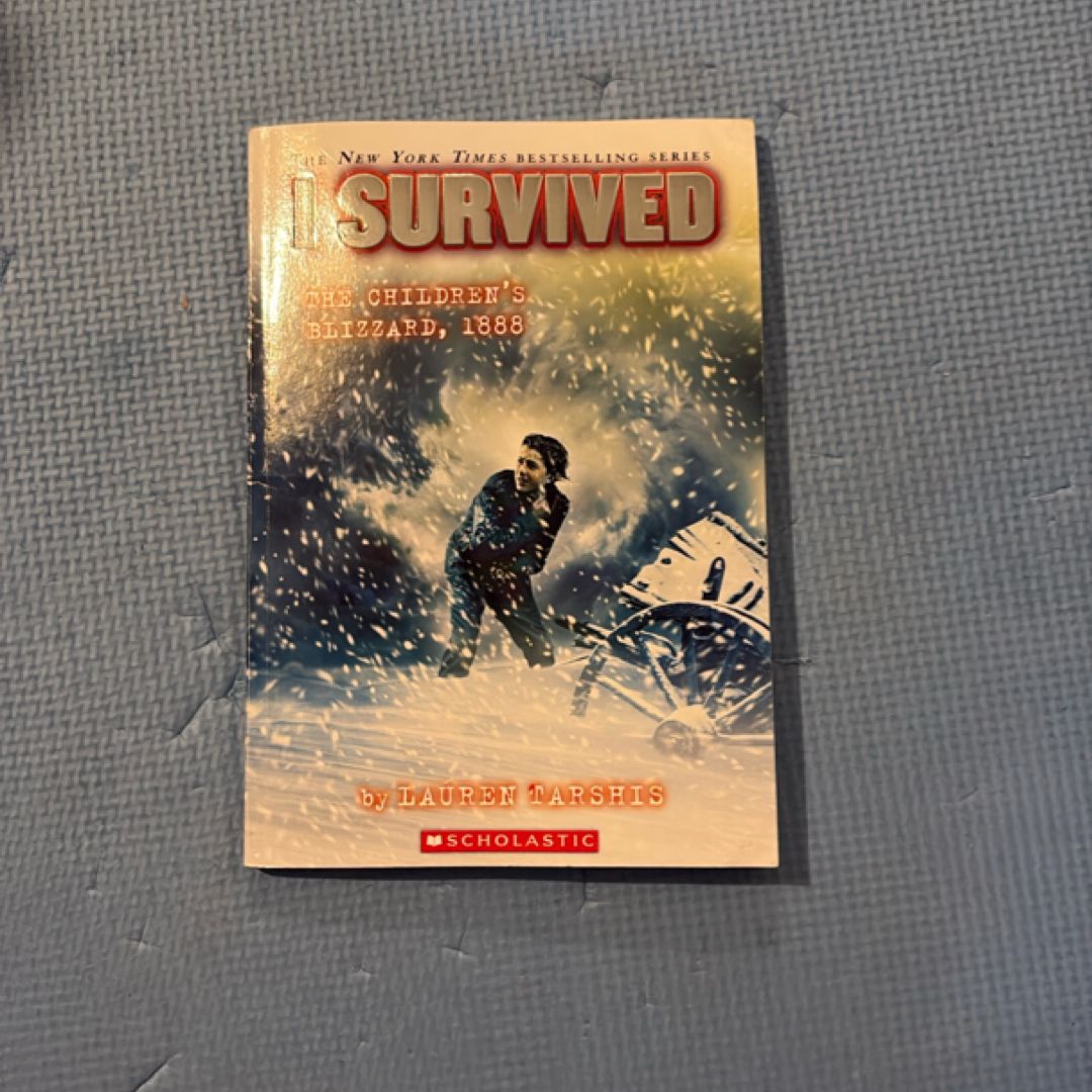 I Survived the Children's Blizzard 1888