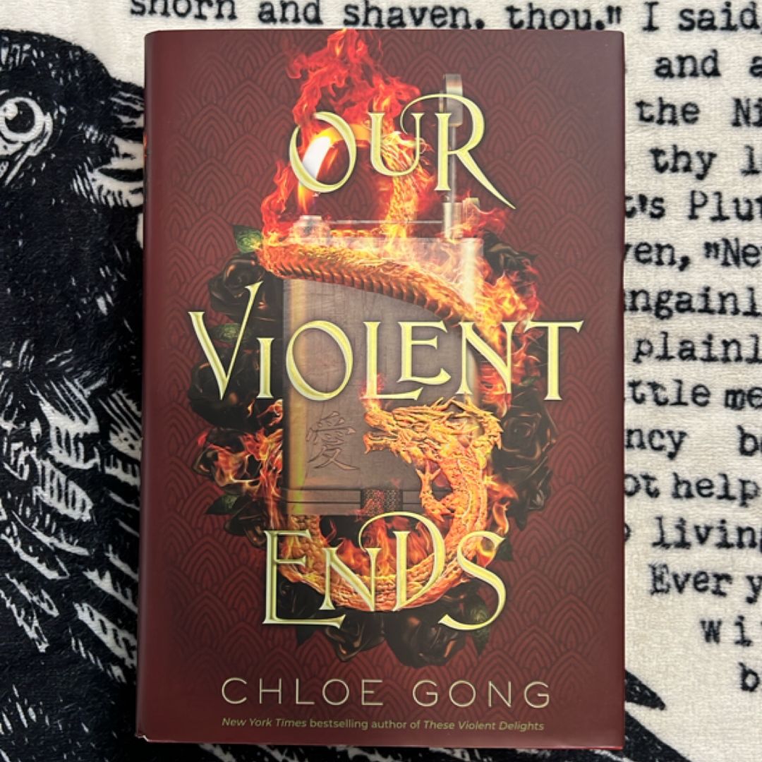 Our Violent Ends
