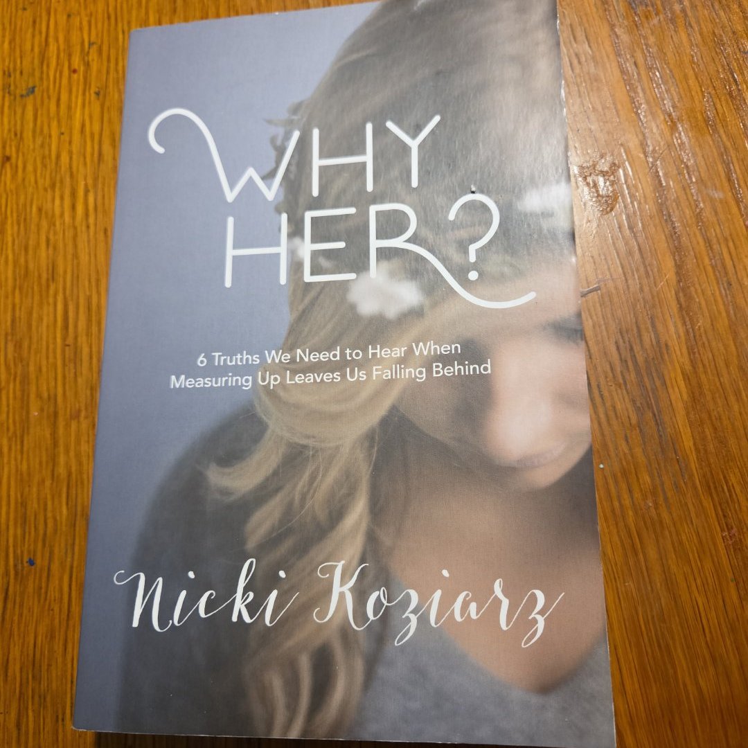 Why Her?