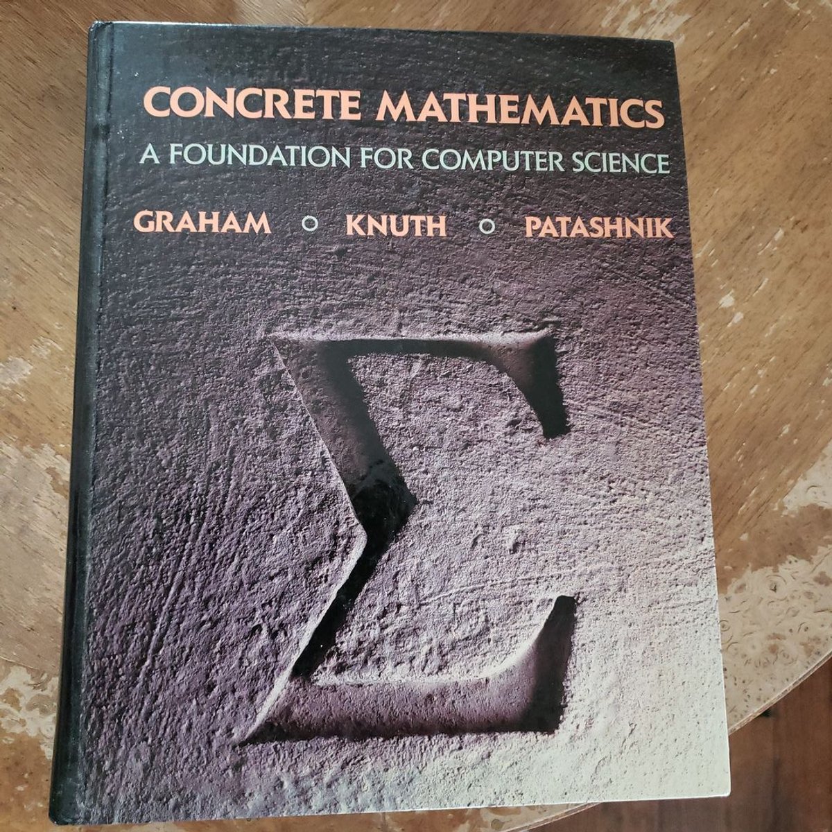 Concrete Mathematics by Ronald L. Graham; Donald E. Knuth; Oren