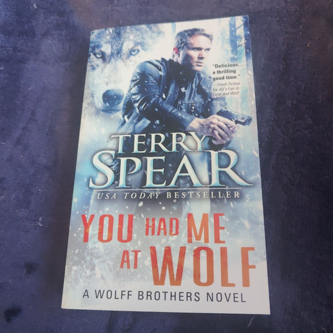 You Had Me at Wolf