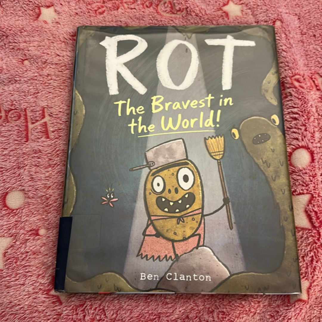 Rot, the Bravest in the World!