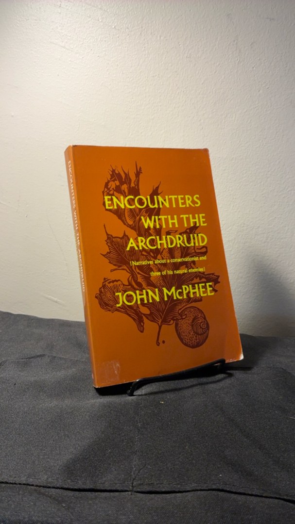 Encounters with the Archdruid