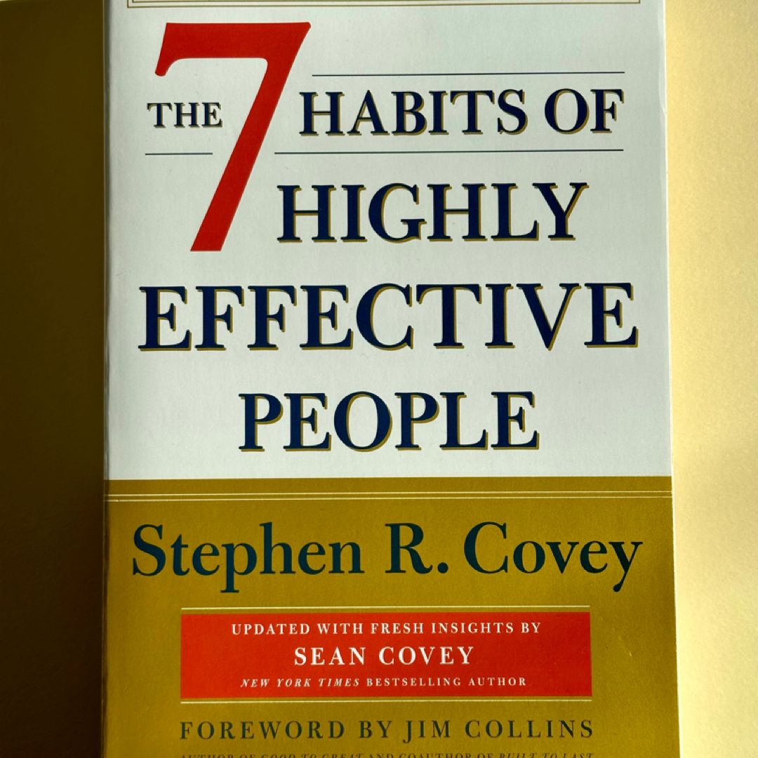 The 7 Habits of Highly Effective People