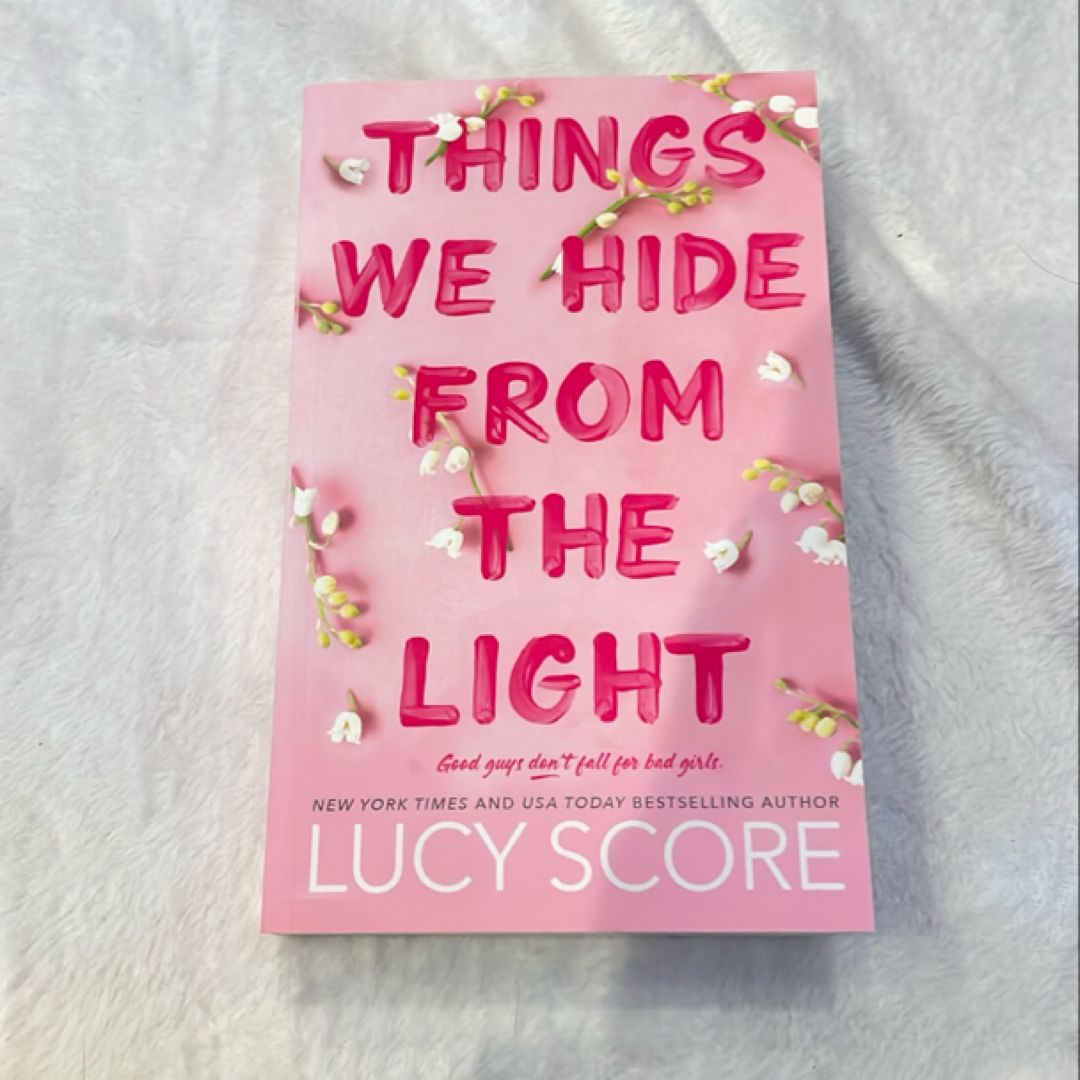 Things We Hide from the Light