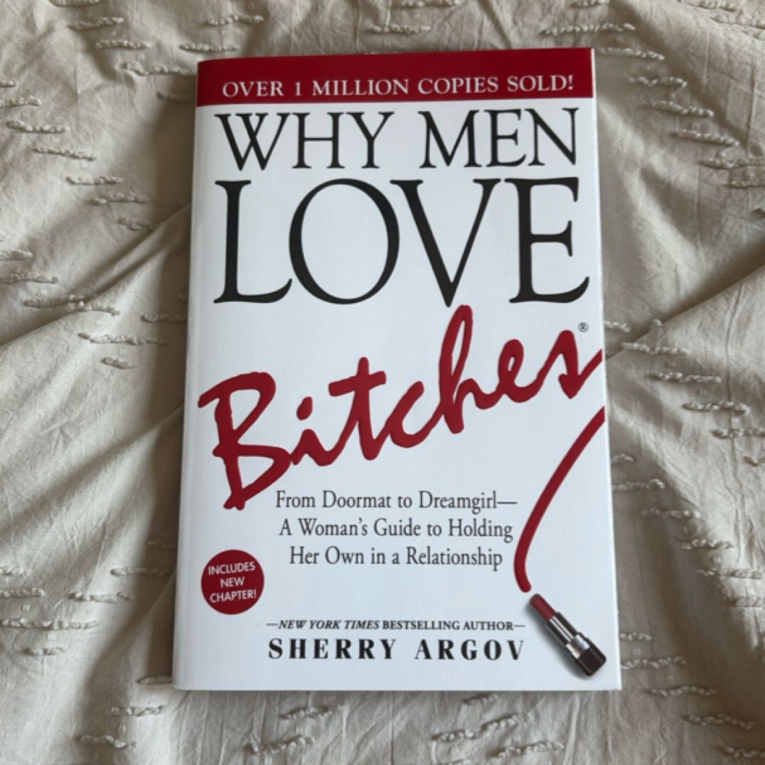 Why Men Love Bitches