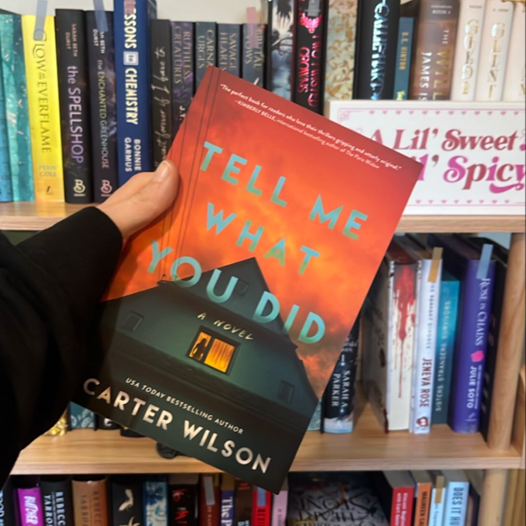 Tell Me What You Did