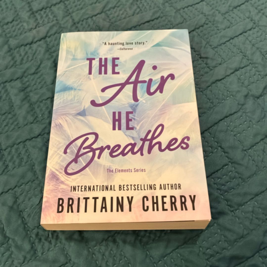 The Air He Breathes