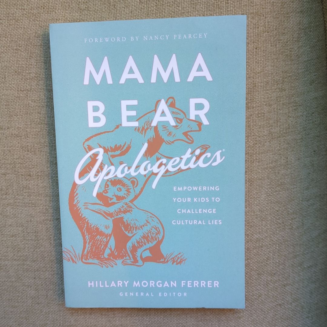 Mama Bear Apologetics
