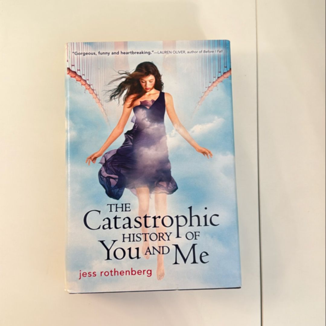 The Catastrophic History of You and Me