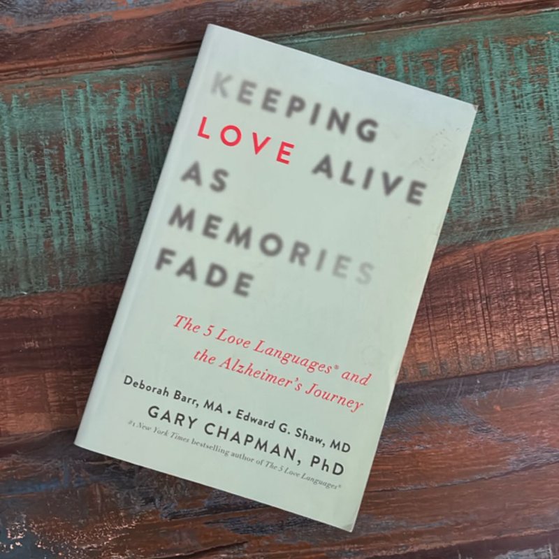 Keeping Love Alive As Memories Fade