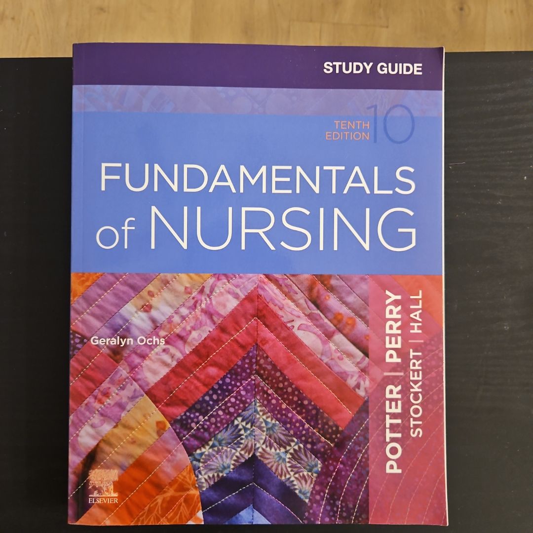 Study Guide for Fundamentals of Nursing