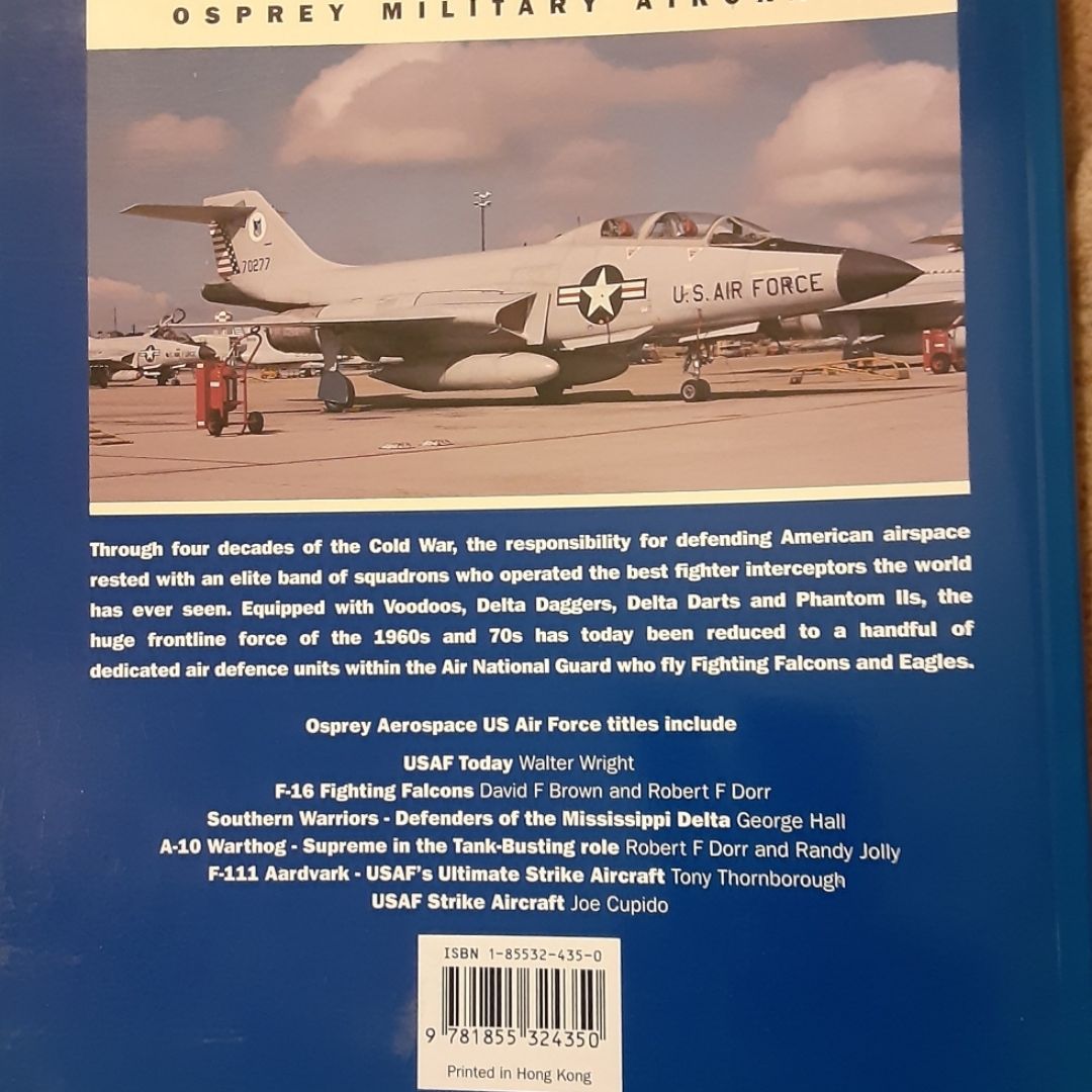 USAF Fighter Interceptor Squadrons by Peter R. Foster