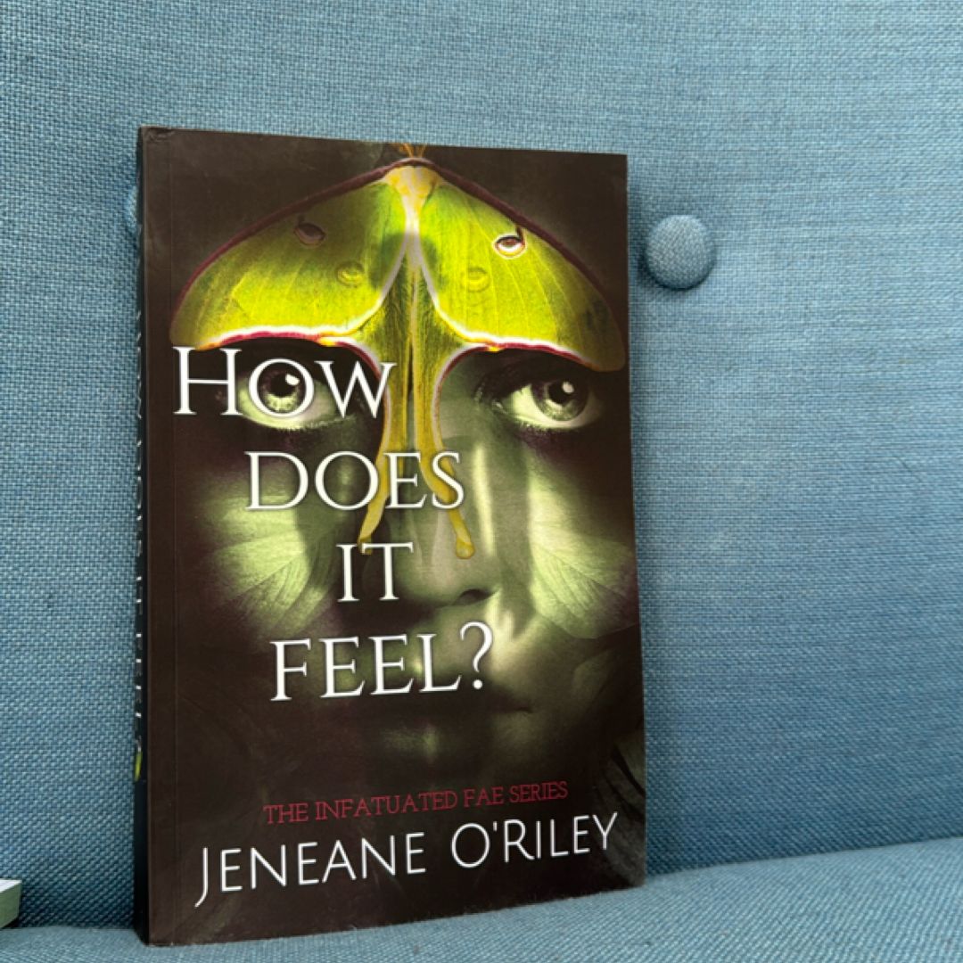 How Does It Feel?