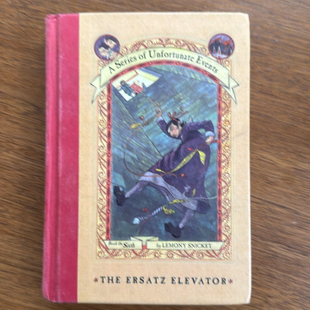 A Series of Unfortunate Events #6: the Ersatz Elevator