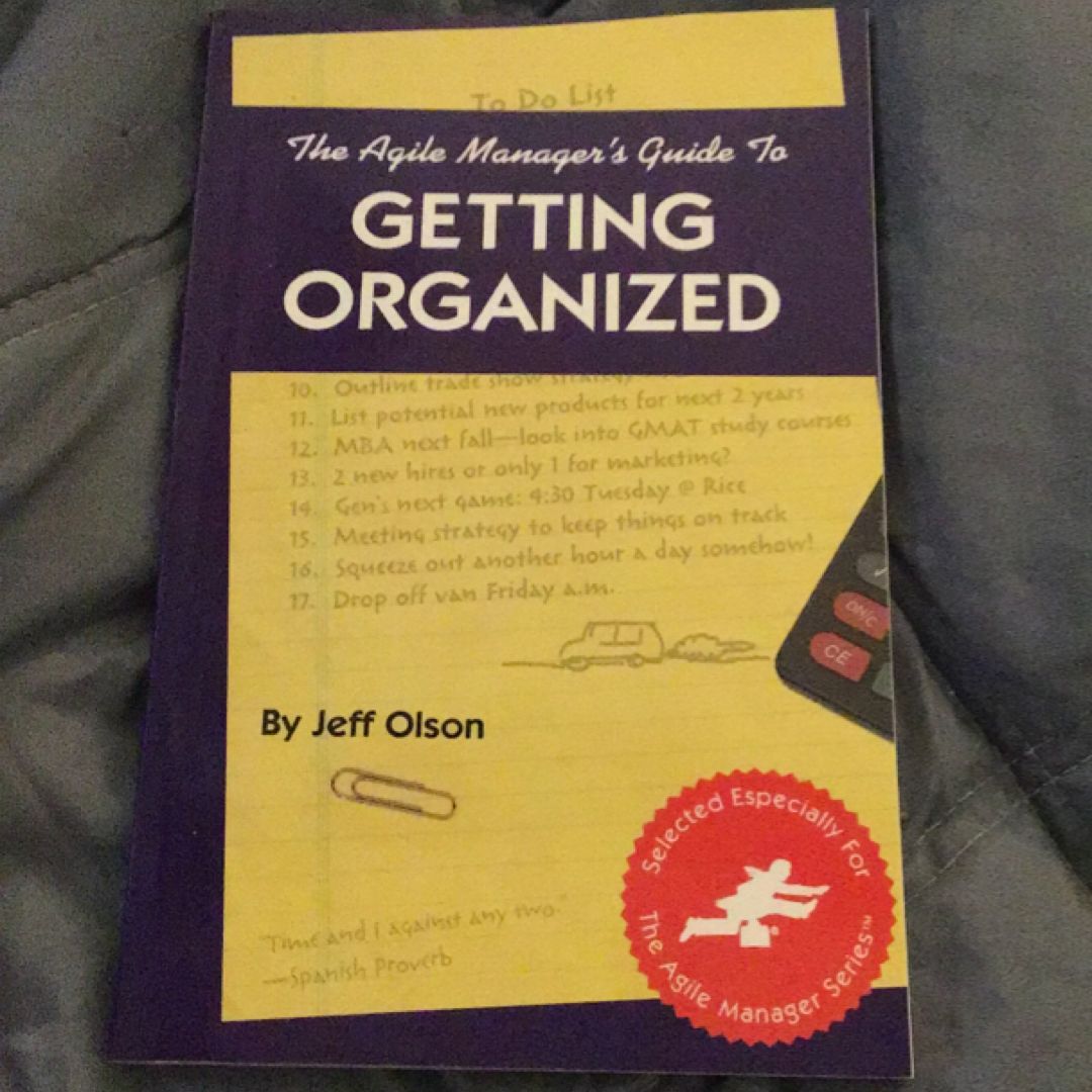 The Agile Manager's Guide to Getting Organized
