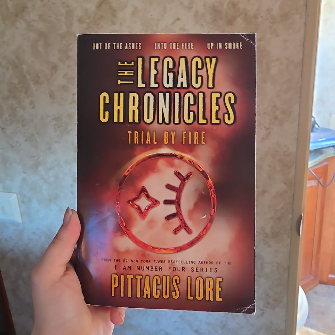 The Legacy Chronicles: Trial by Fire