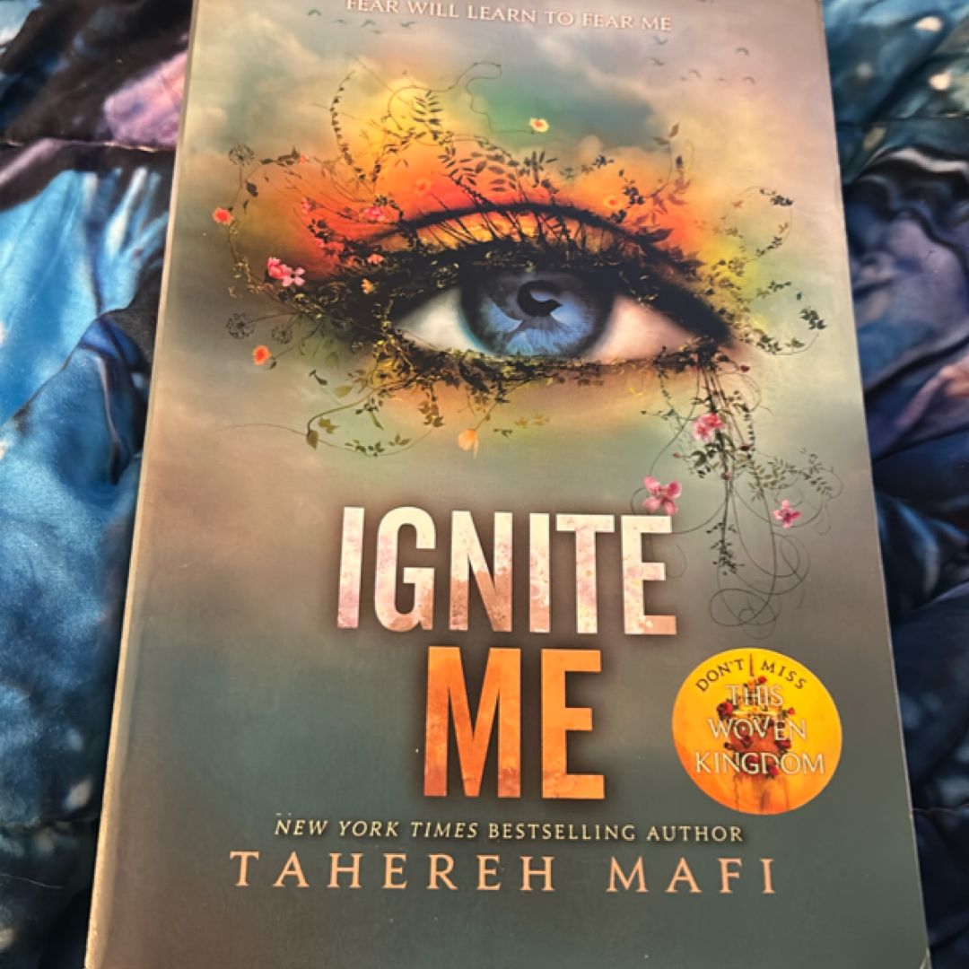 Ignite Me