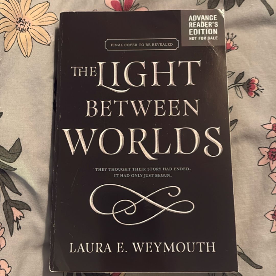 The Light Between Worlds