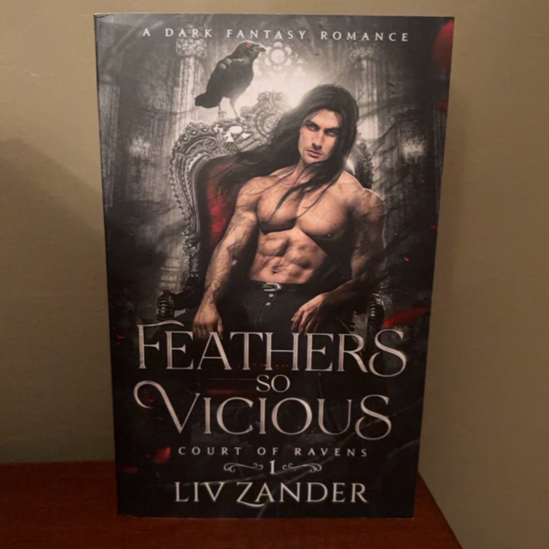 Feathers so Vicious
